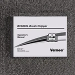 Vermeer BC600XL Brush Chipper Owner Operator User Guide Manual. Fixed Price $104.51.