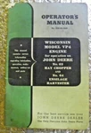 Factory John Deere Operators Manual Wisconsin Model VP4 Engine No 62 Hay Chopper. Fixed Price $15.00.