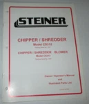 Steiner CS312 Chipper/shredder CS313 Shredder/blower Operators & Parts Manual. Fixed Price $8.99.