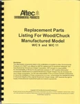 Woodchuck,wood/chuck WC9 And WC11 Replacement Parts Manual. Fixed Price $50.00.