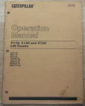 Caterpillar V110 V130 V150 Forklift Operation Owners Manual Book. Fixed Price $39.99.