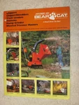Bear Cat Chippers, Shredders, Vacuums, Mowers, Stump Grinders 20 Page Brochure. Fixed Price $19.99.